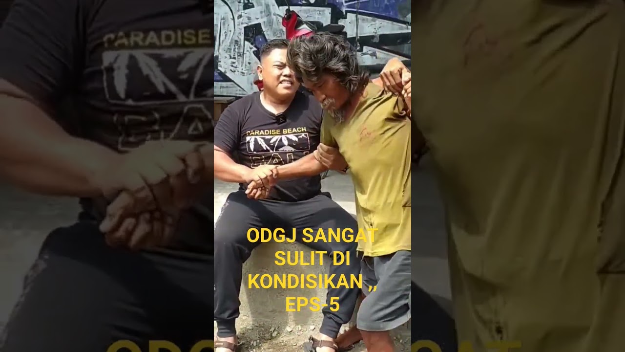 TIDAK SEMUA ODGJ NURUT YAA LURR.. ❗❗ODGJ INI SANGAT SULIT DI KONDISIKAN DAN TIDAK MAU BICARA ❗❗EPS-5