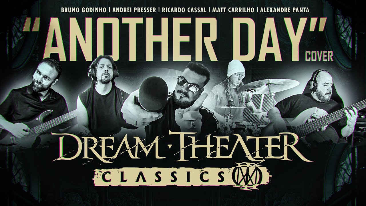 Dream Theater / Another Day – (Colab by @DreamTheaterClassics )