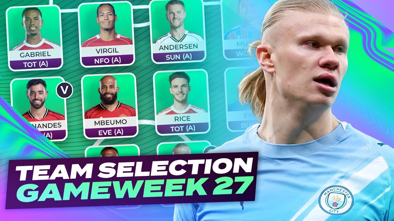 RANK = 1,369th 🌍 💪  FPL TEAM SELECTION GAMEWEEK 27 🔥 | Fantasy Premier League Tips 2025/26
