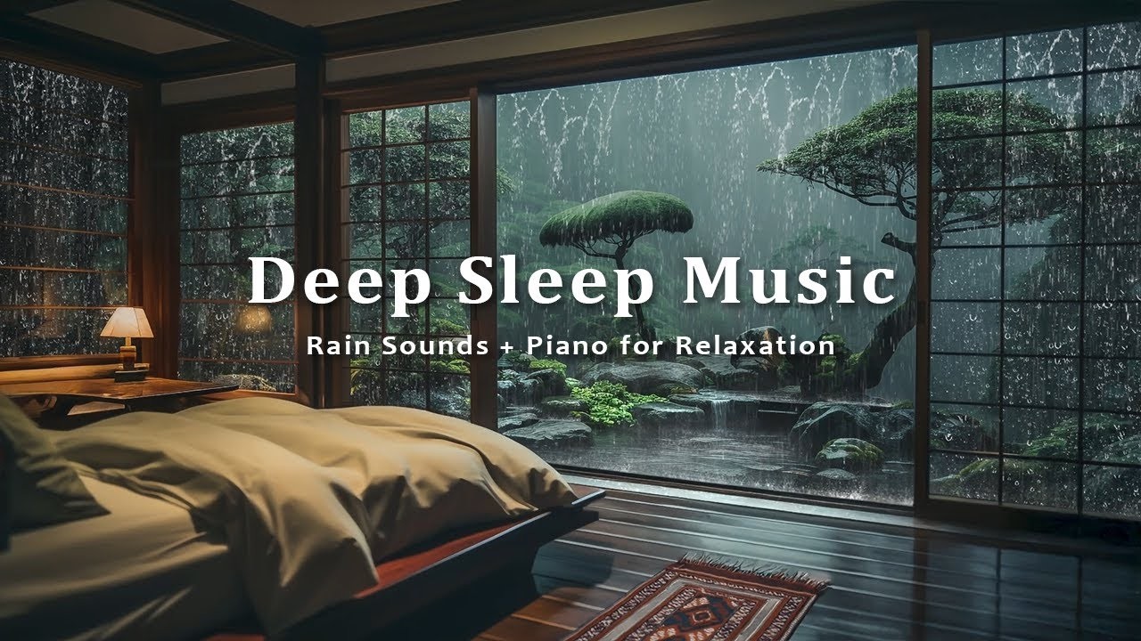3 Hours Deep Sleep Music with Gentle Rain & Cozy Bedroom Ambience