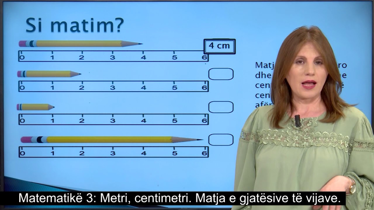Matematikë 3 - Metri, centimetri. Matja e gjatësive të vijave.