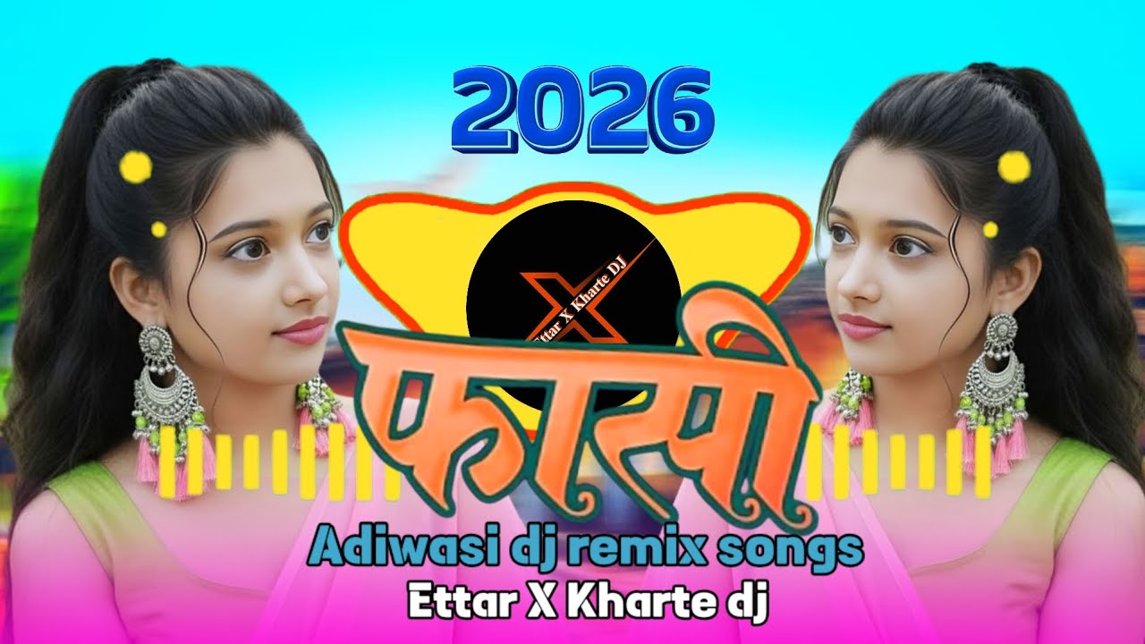 फाँसी | Faasi Adivasi Song 🔥 | DJ Ettar Kharte Tribal Remix 2026 | MP–MH Trending Beat