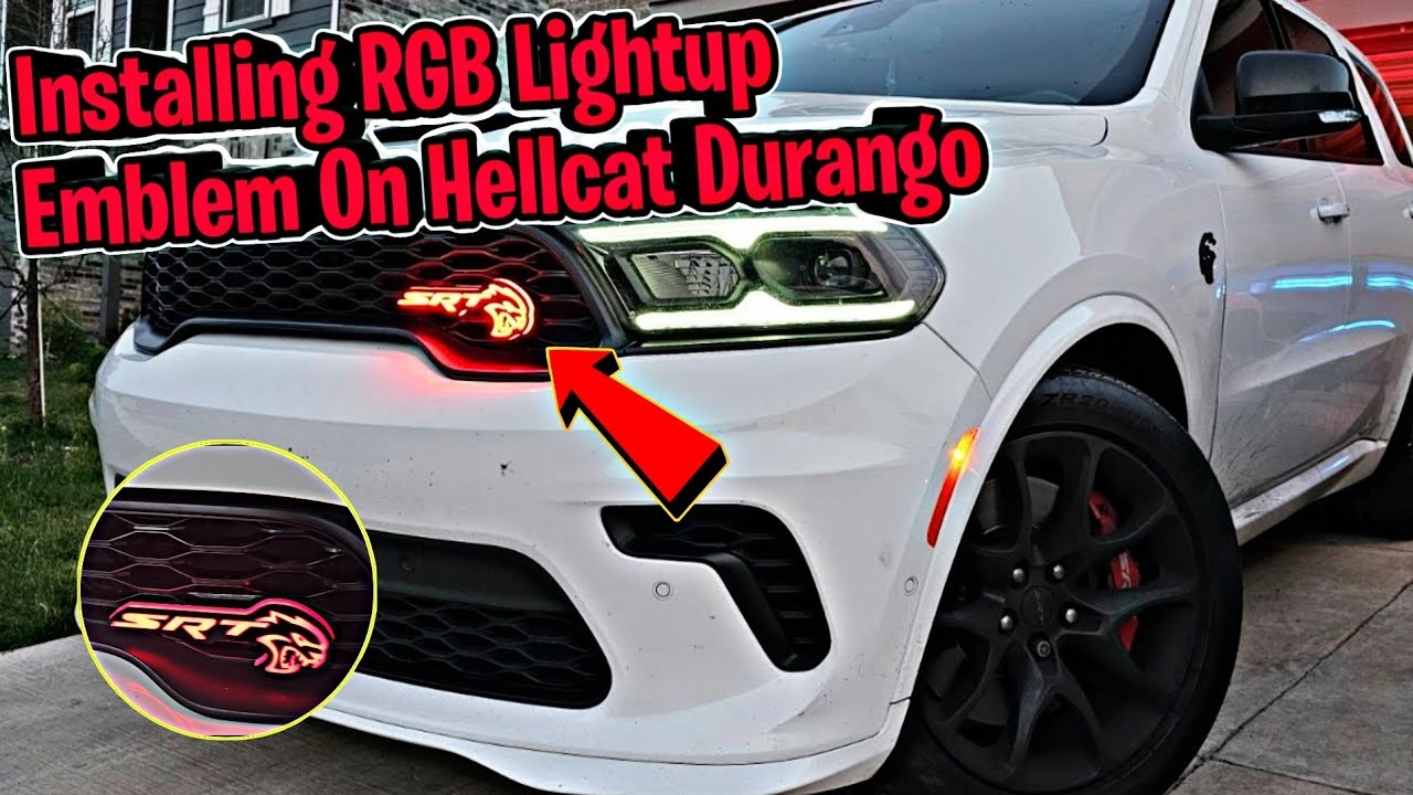 INSTALLING RGB SRT EMBLEM ON MY HELLCAT DURANGO