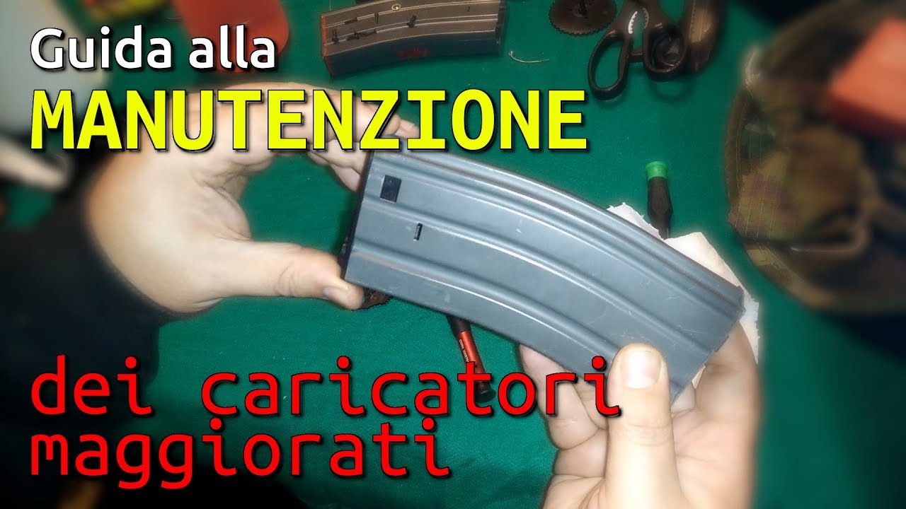 guida alla manutenzione dei caricatori maggiorati