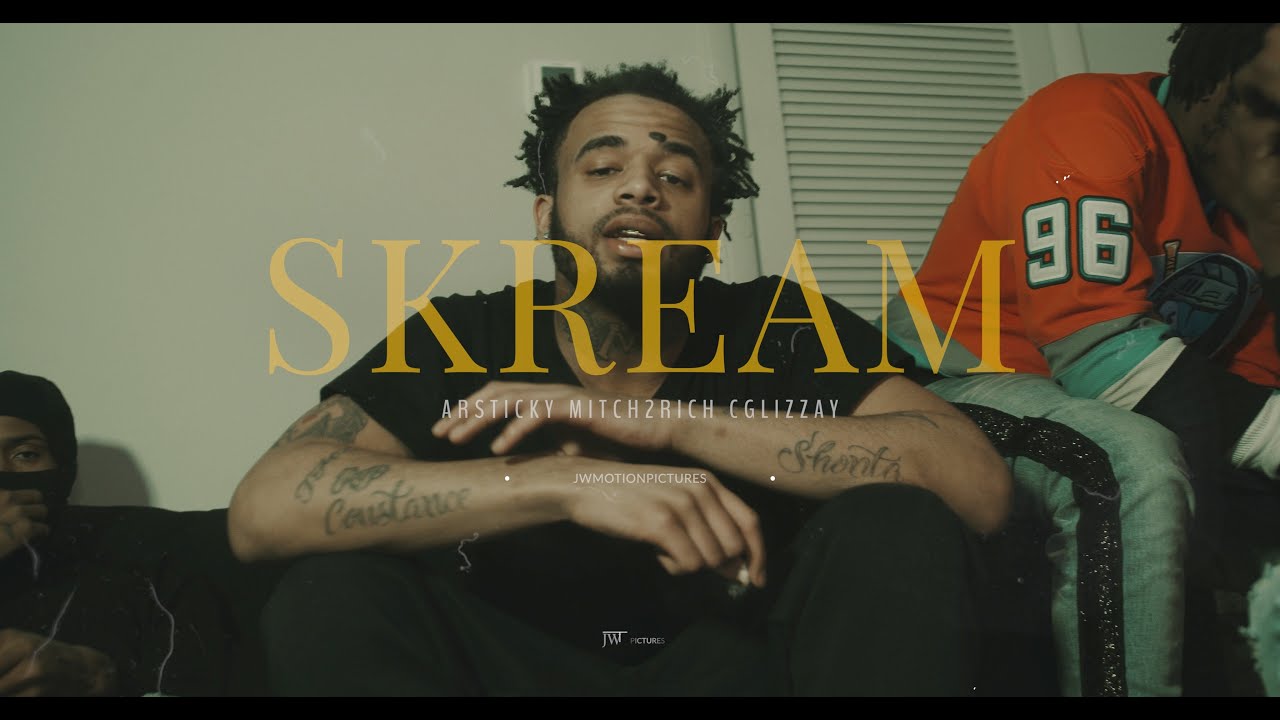 Arstickyy x Mitch2rich x Cglizzay - SKREAM