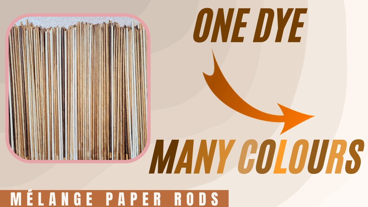M&eacute;lange Paper Rods with Just One Dye