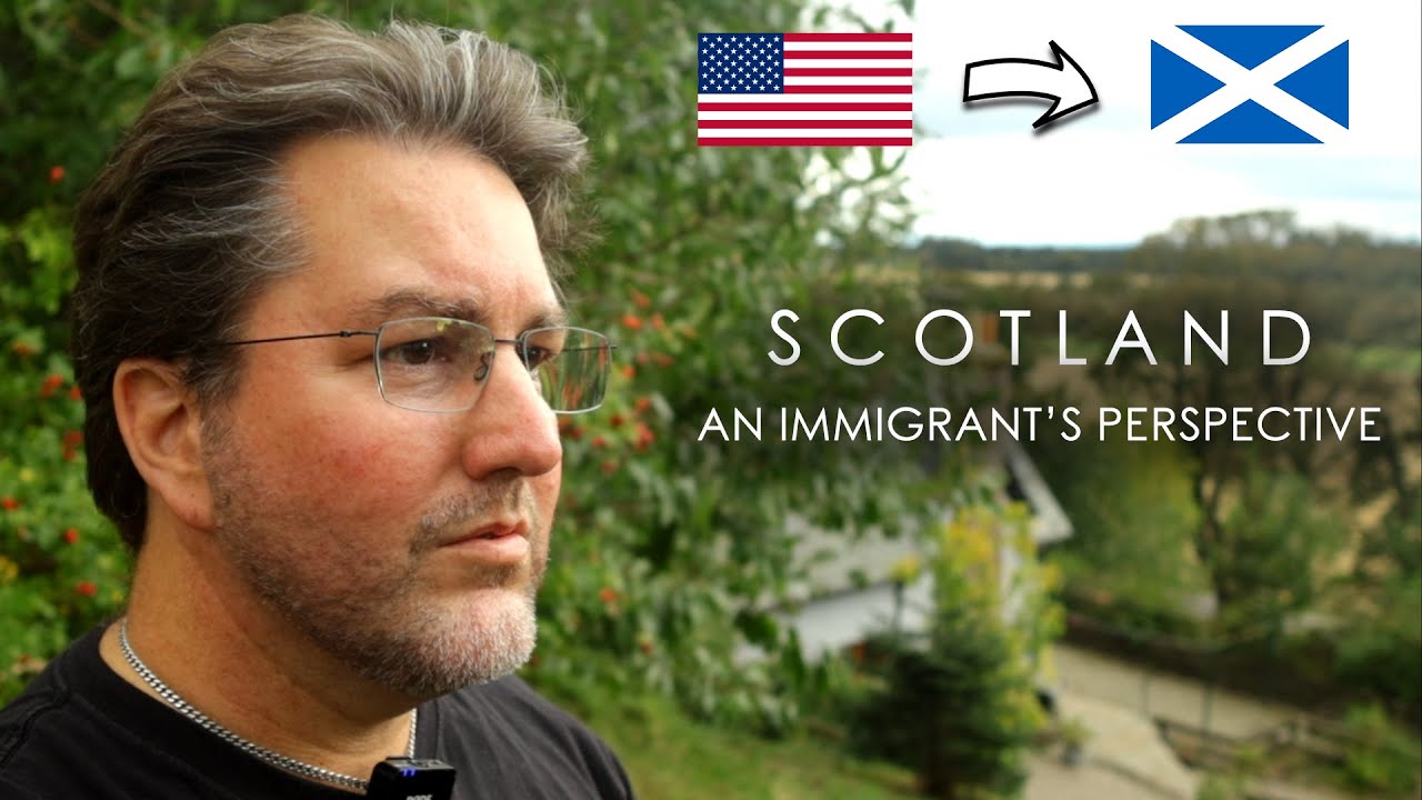Scotland: An Immigrant's Perspective | #LifeInScotland #Immigration