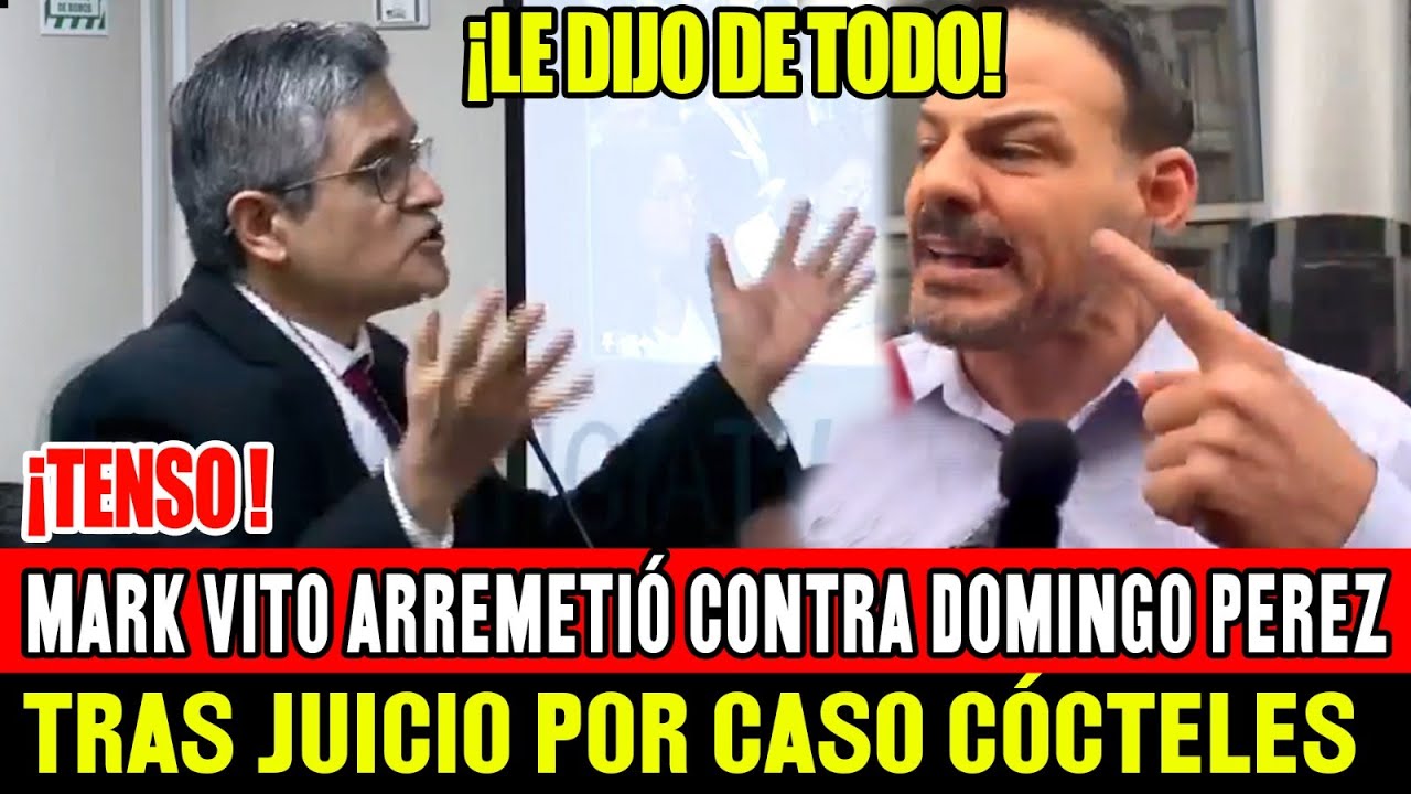 ASÍ MARK VITO ARREMETIÓ CONTRA FISCAL DOMINGO PÉREZ TRAS SINDICARLO EN ORG. CRlMlNAL - CASO COCTOLES