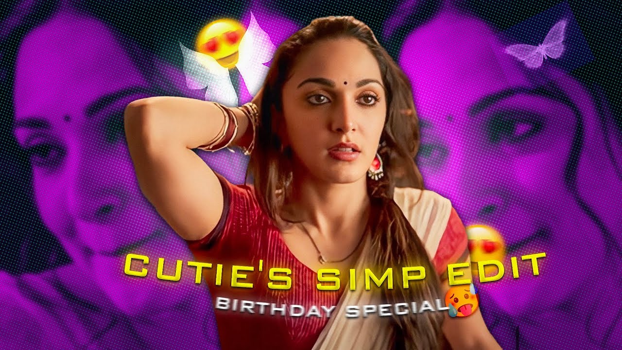 KIARA ADVANI EDIT STATUS| BIRTHDAY SPECIAL EDIT STATUS|Kiara advani hot scene status|ye tunekya kiya