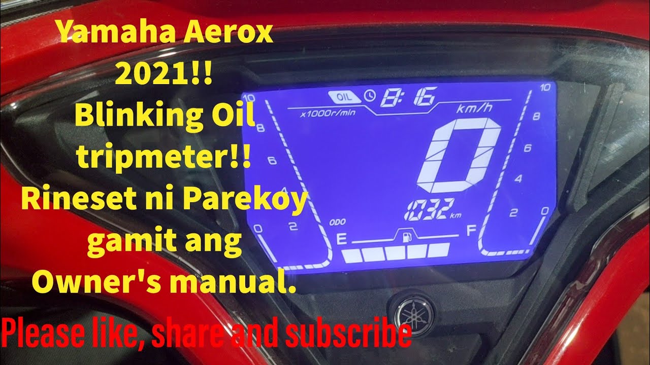 Yamaha Aerox oil trip blinking! rineset ni parekoy gamit ang owners manual...