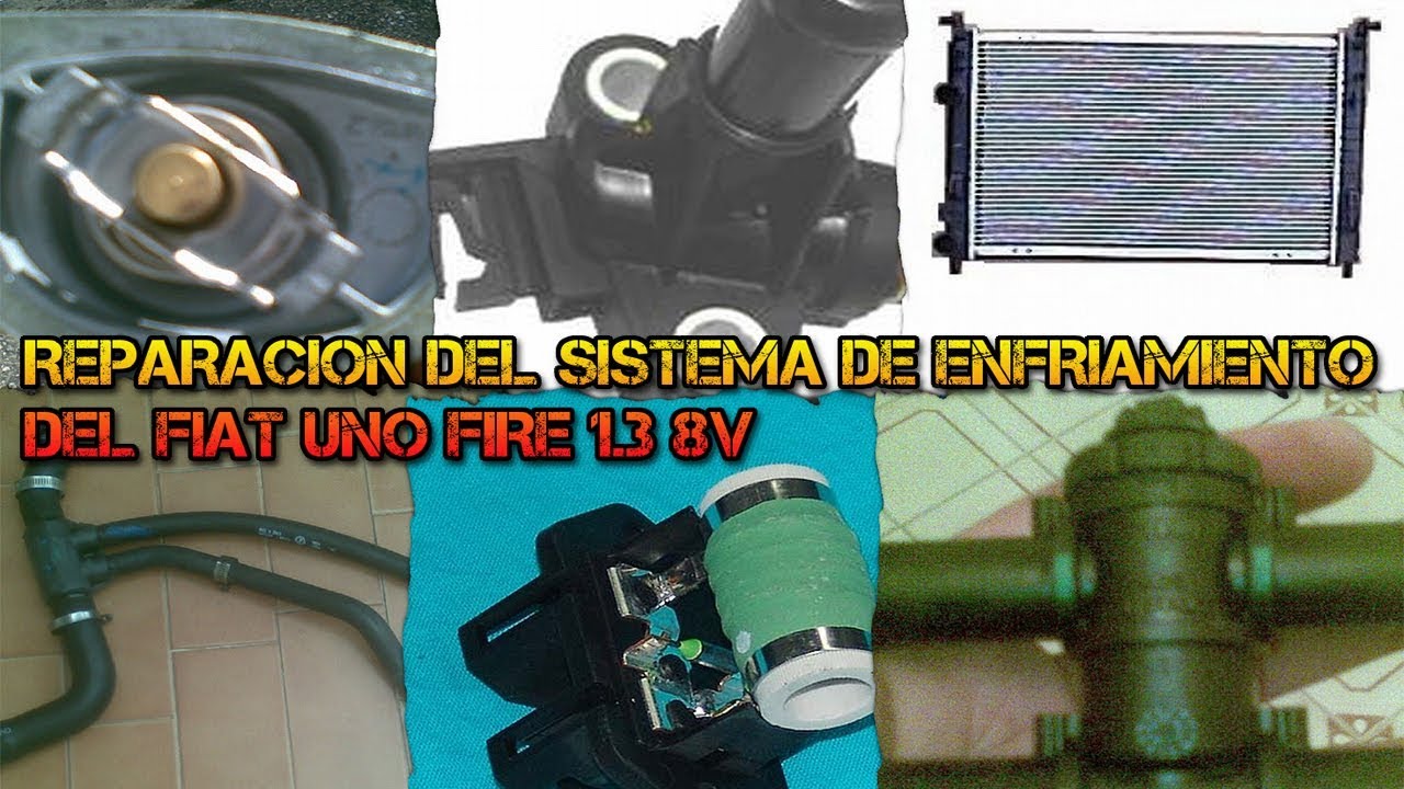 REPARACION SIST ENFRIAMIENTO DEL FIAT UNO FIRE 1 3 8V REV