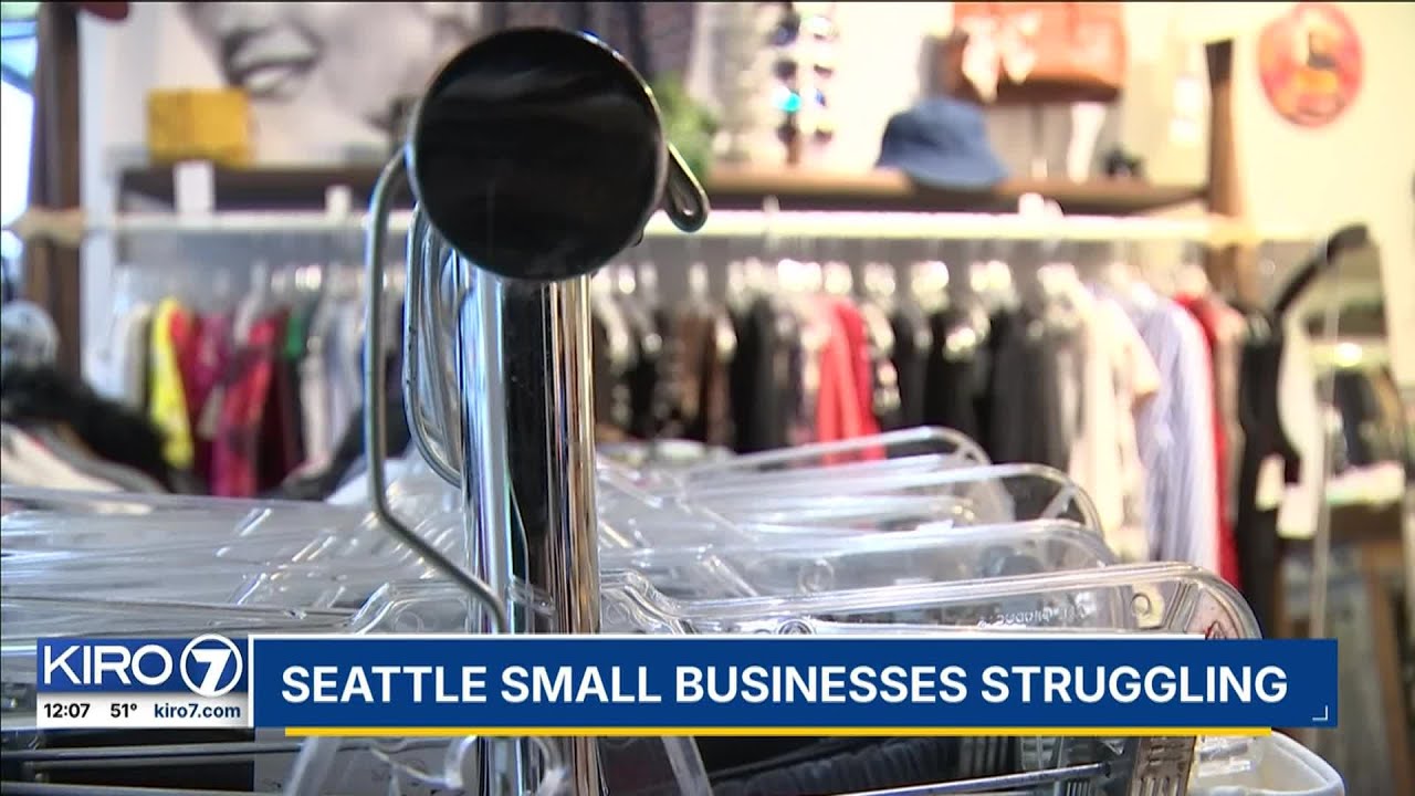 Seattle small businesses under more financial strain than during pandemic