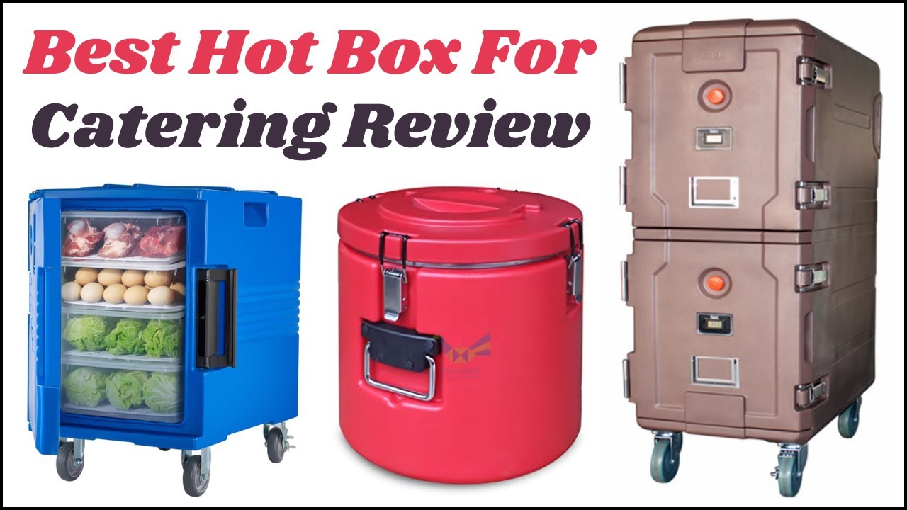 Best Hot Box For Catering Review