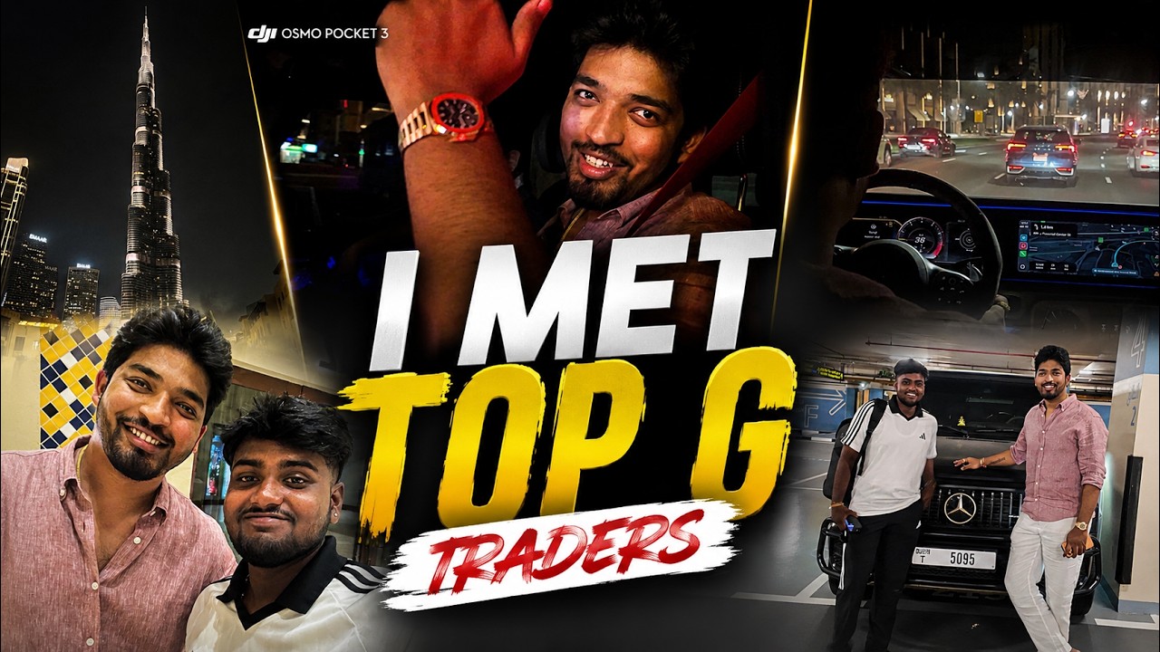 I Met Top G Traders in Dubai 🇦🇪