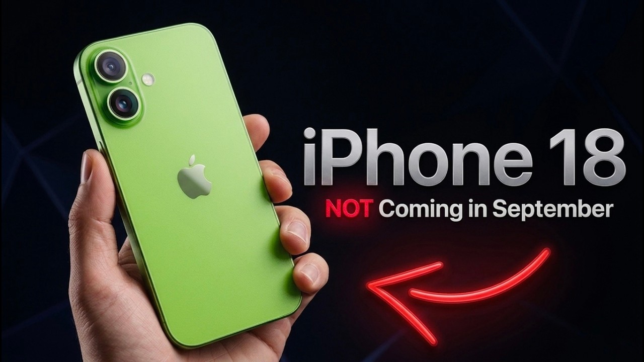 DON&rsquo;T Expect iPhone 18 This Year - Here&rsquo;s Why! 