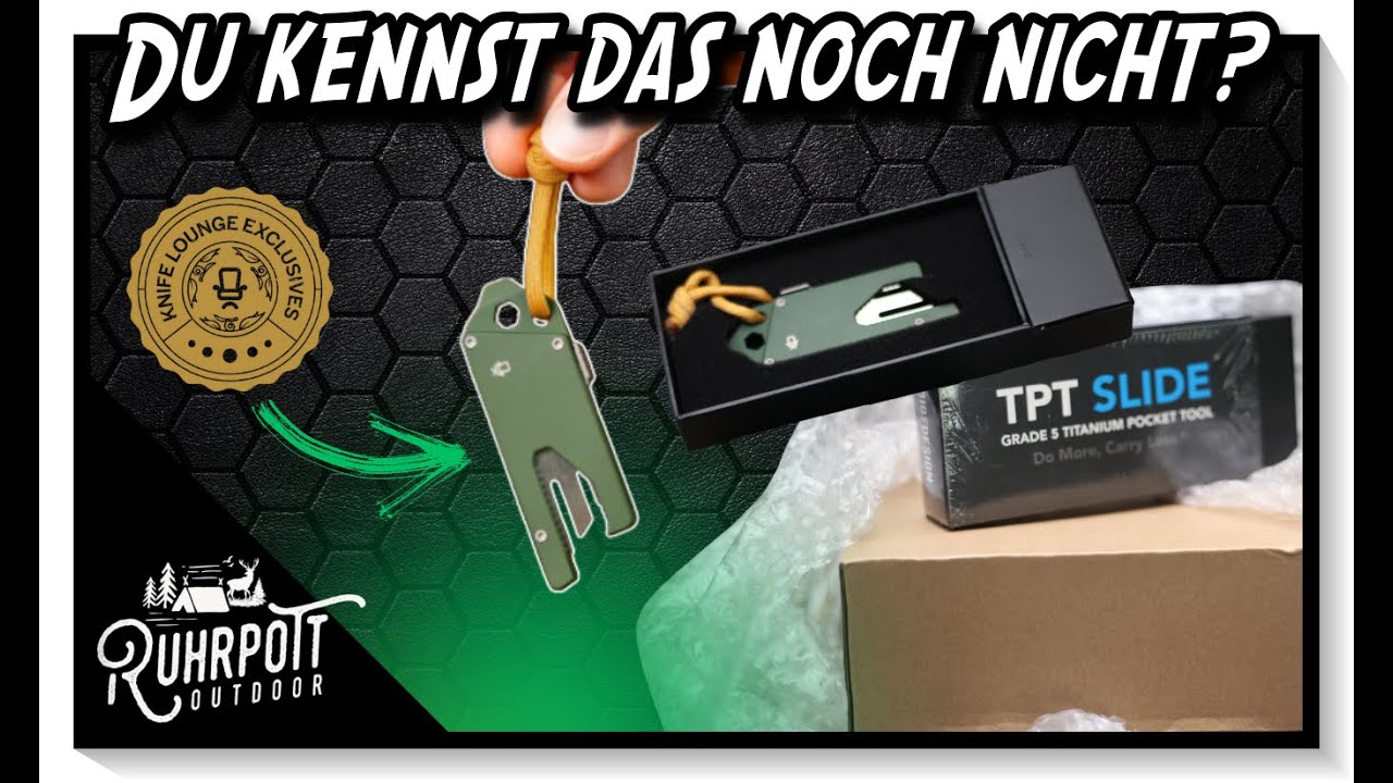 Du kennst das noch nicht? - TPT Slide Knife Lounge Exclusive - Ruhrpott Outdoor