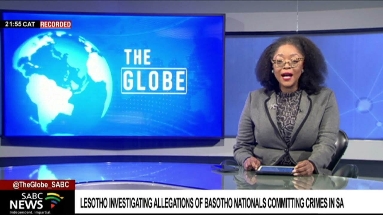 Lesotho investigating allegations of Basotho nationals committing crimes in SA