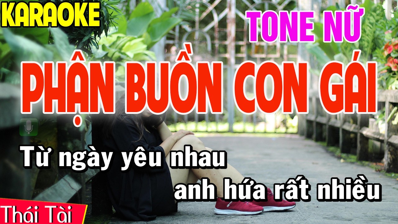 Phận Buồn Con Gái Karaoke Tone Nữ | Thái Tài