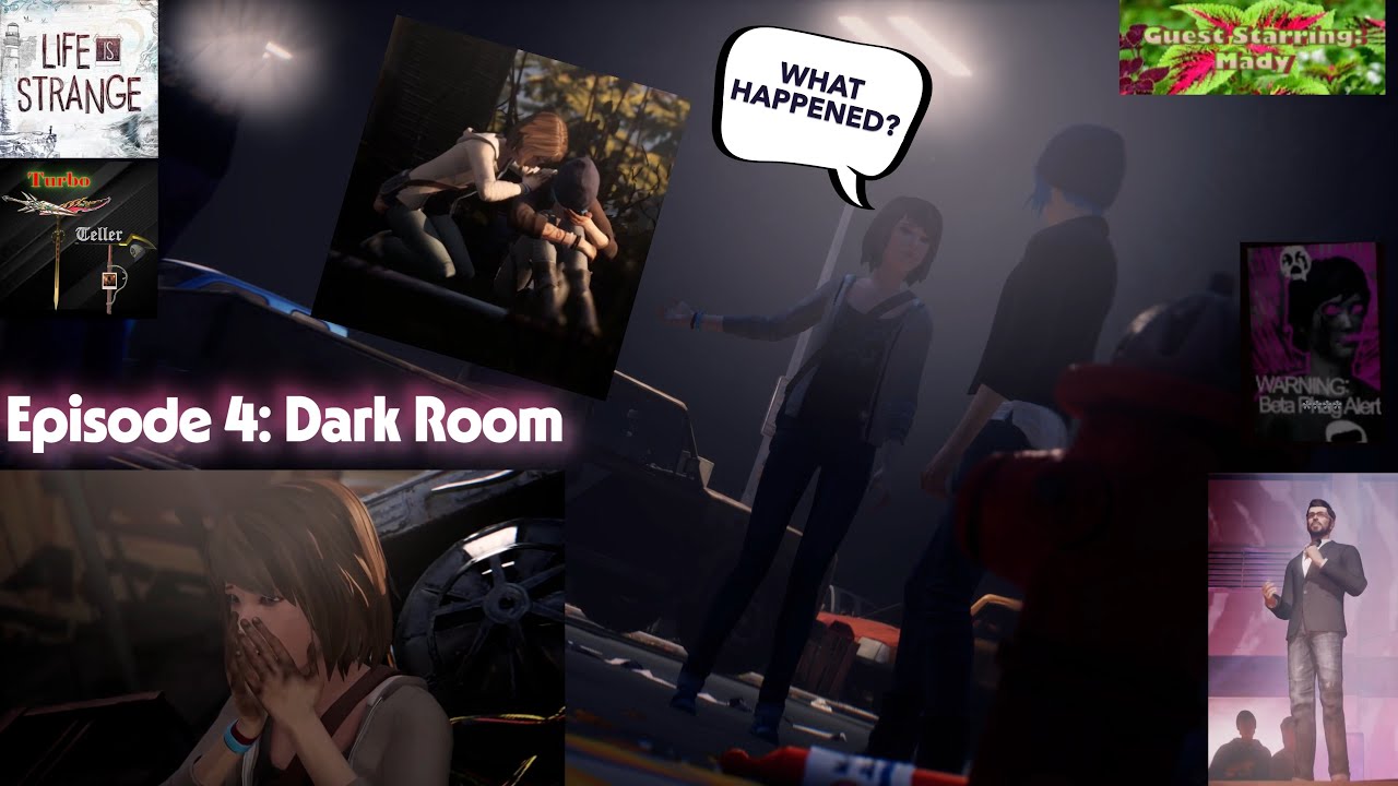 Episode 4: Dark Room (Life is Strange) - The Mady Saga