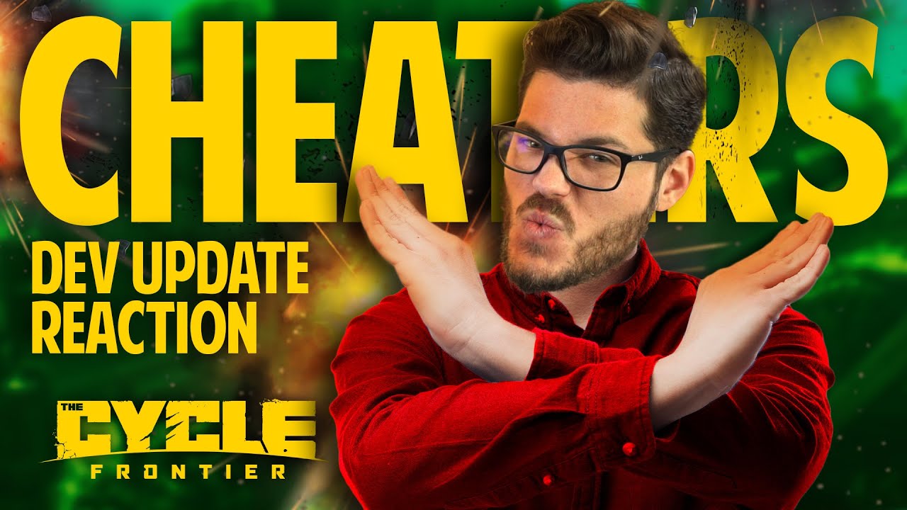Dev Update Reaction & Review (Cheating) | The Cycle Frontier
