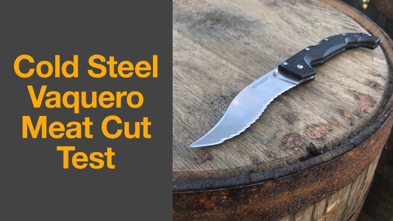 Cold Steel Vaquero Meat Cut Test with Tom Veff Designed Serrations