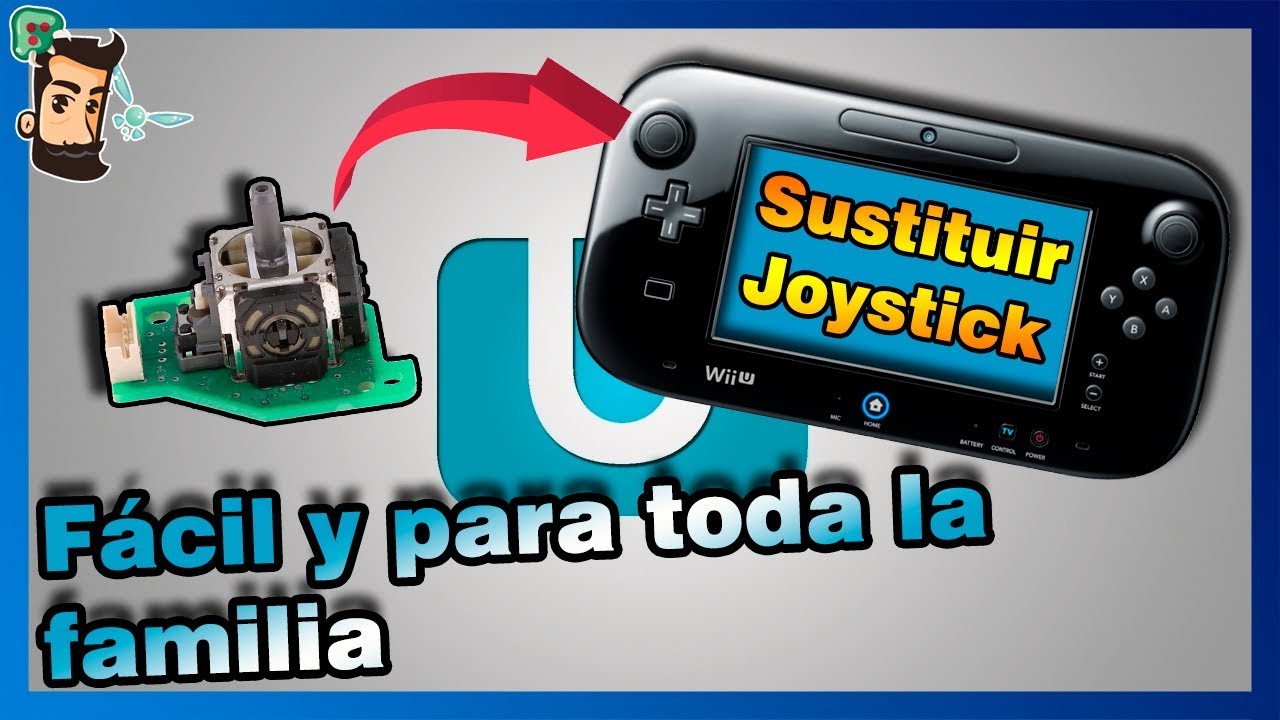 Tutorial: Reparar stick analógico Wii U Gamepad | Recambio | Sustituir