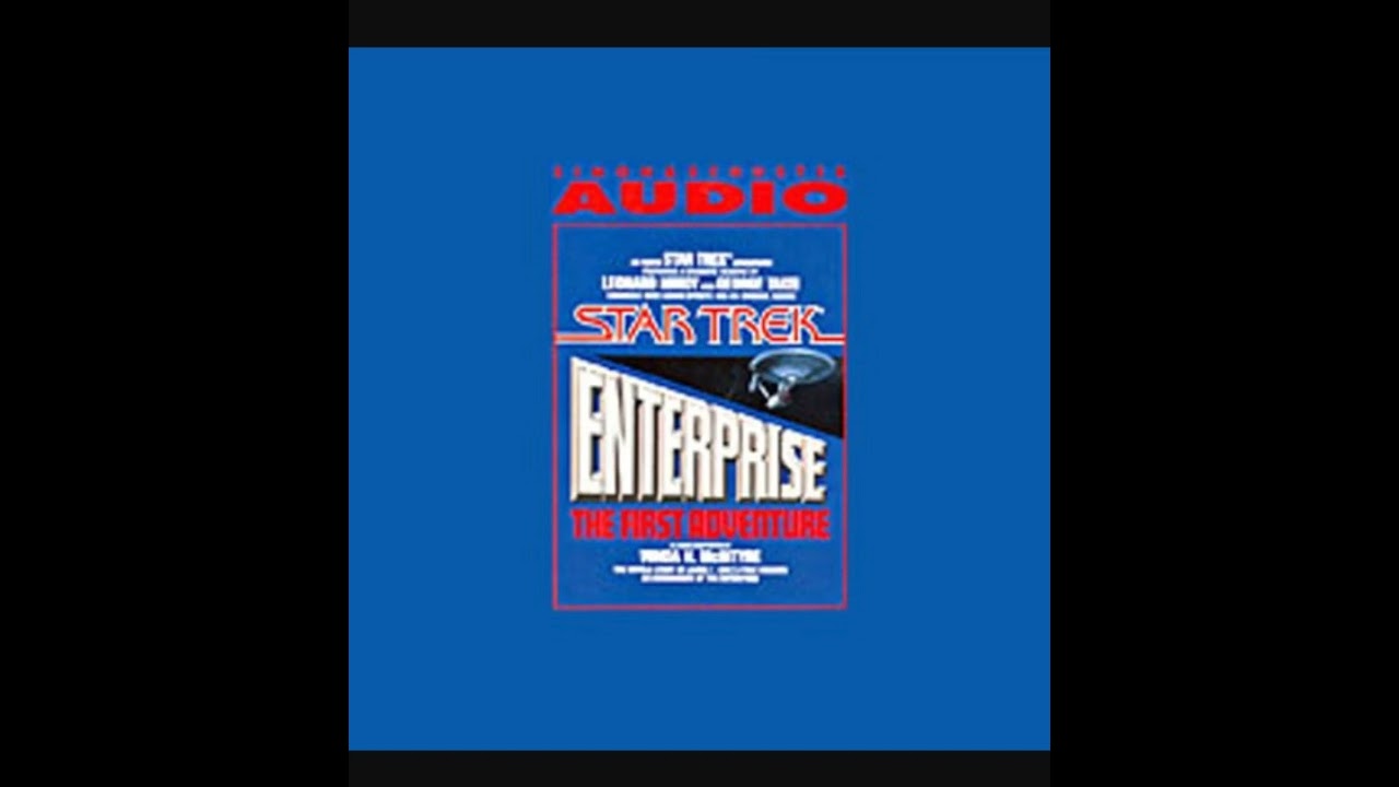 Star Trek Audiobook The First Adventure -Ent 1 of 2 