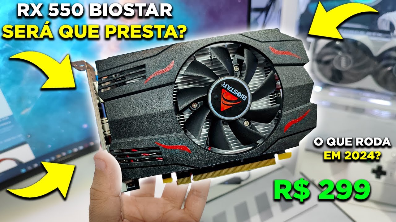 CHEGOU! RX 550 da BIOSTAR uma FURADA? R$300 com garantia no BRASIL -  TESTES - Vale a pena?