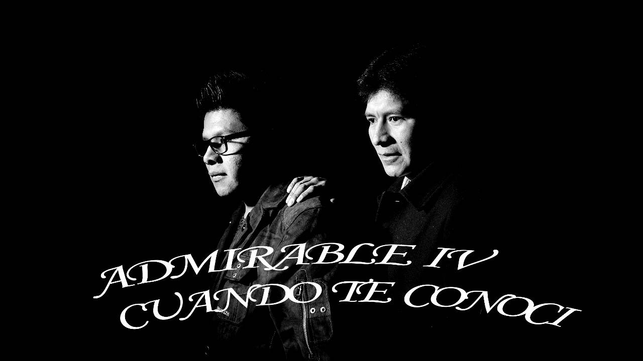 Admirable-Cuando te conoci