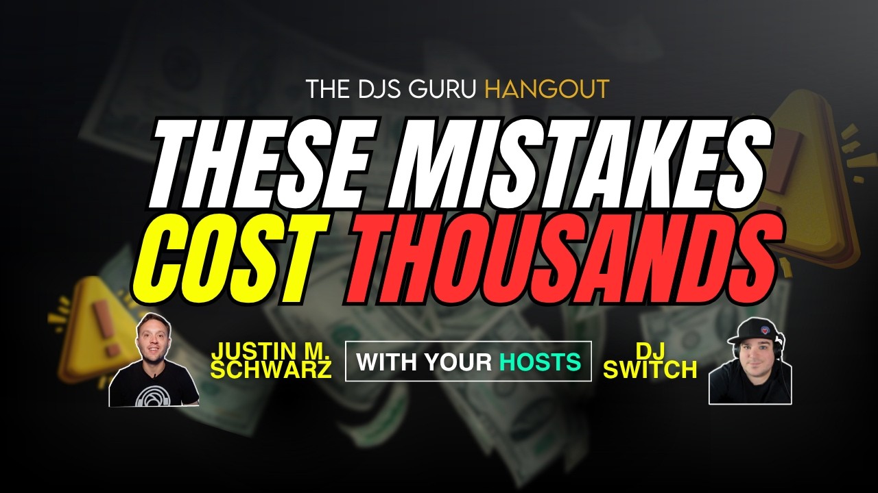 The DJs Guru Hangout: EP34 | These DJ Mistakes Cost Thousands