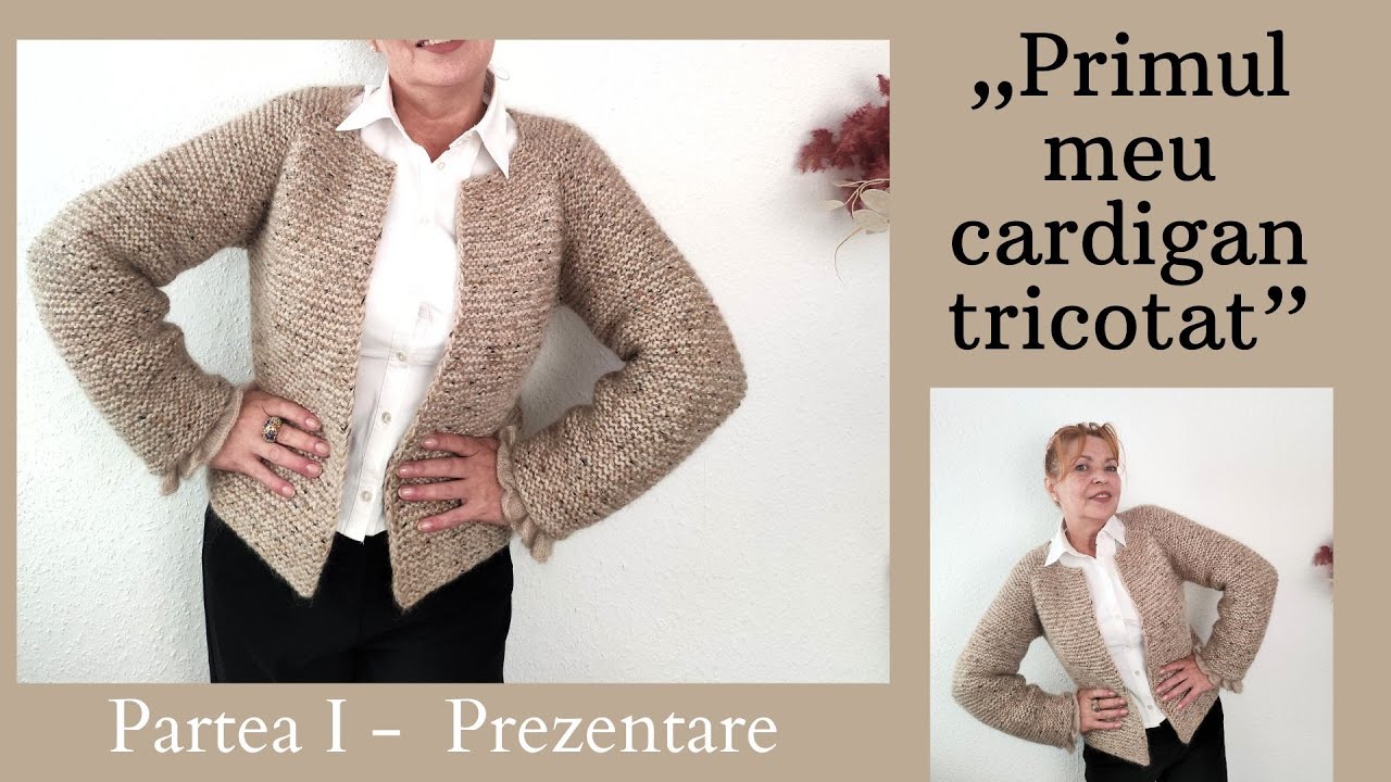 Cum fac un cardigan tricotat, frumos și ușor de realizat