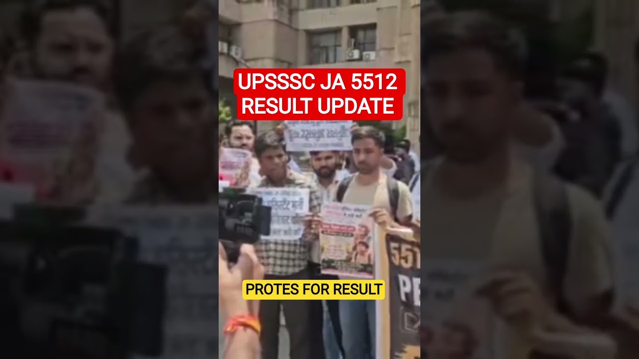 UPSSSC JA 5512 RESULT #upsssc #upsssclatestnews #protest