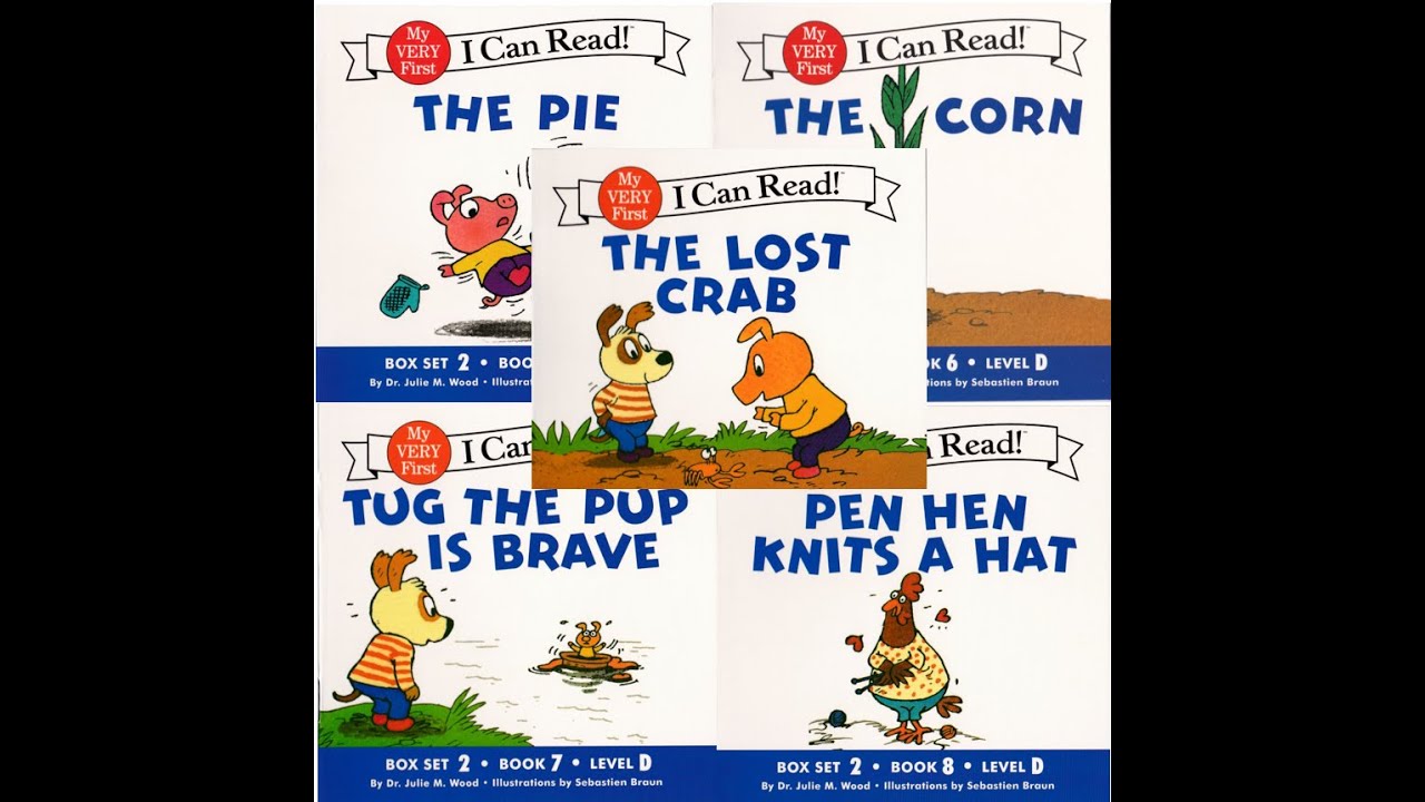 My VERY First-I Can Read| The Pie, The Corn, Tug the Pup is brave, Pen Hen knits a hat,The Lost Crab