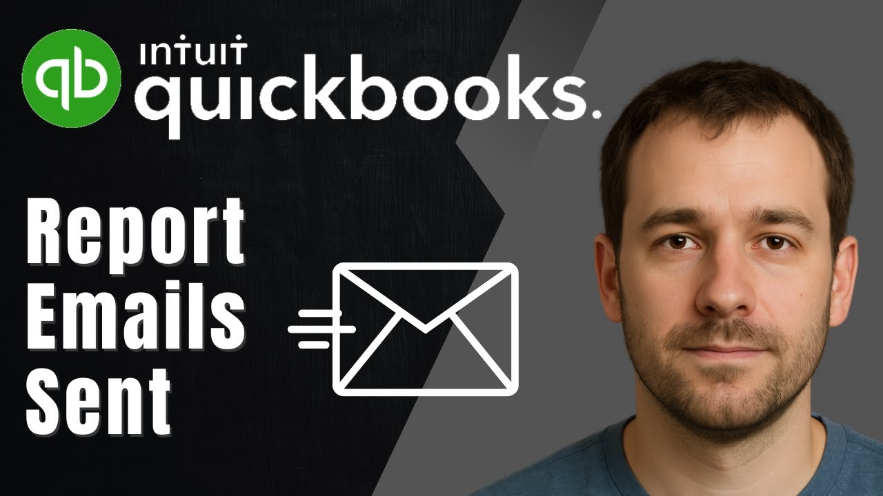 How to Pull a Report Showing Emails Sent in QuickBooks Online (2025 Tutorial)