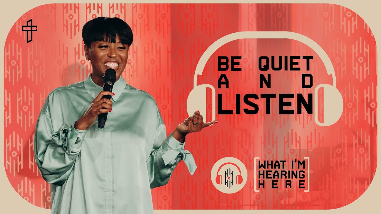 Be Quiet And Listen // What I&rsquo;m Hearing Here (Part 2) // Brie Davis