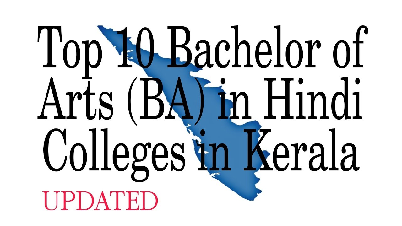Top 10 Bachelor of Arts (BA) in Hindi Colleges in Kerala #Arts #ba #colleges #Kerala