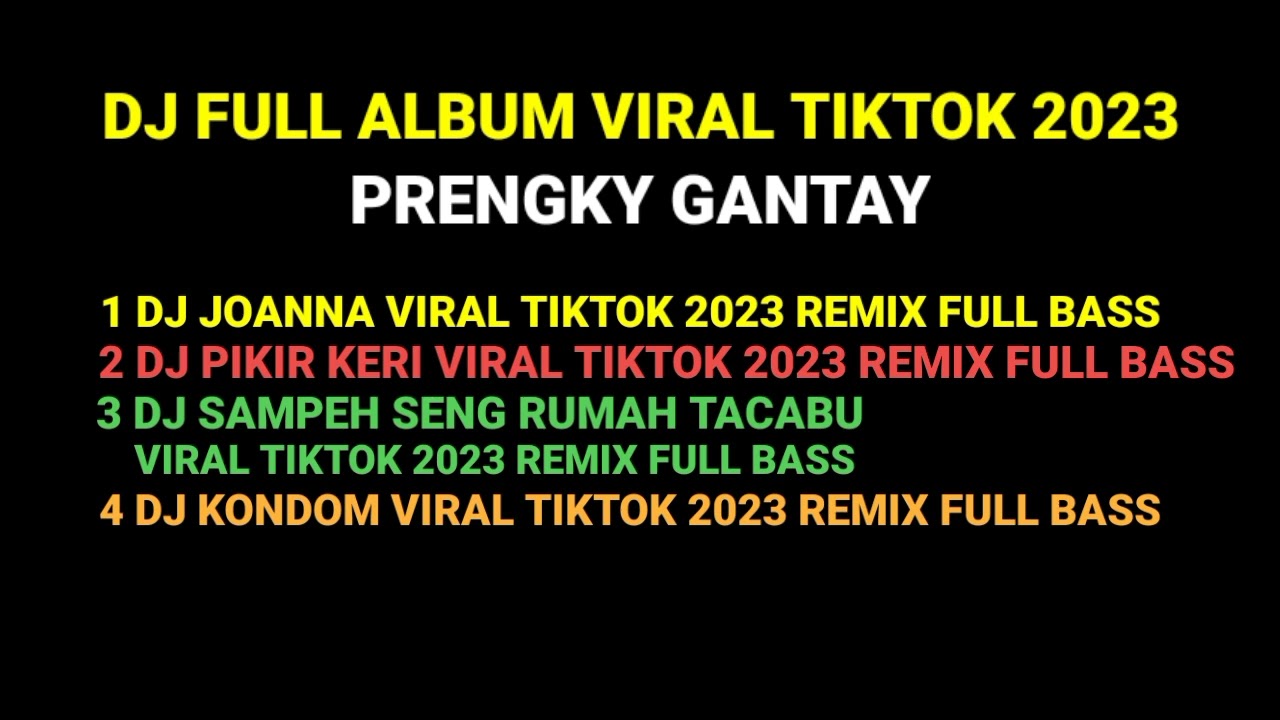 DJ PRENGKY GANTAY FULL ALBUM VIRAL TIKTOK 2023 REMIX FULL BASS TERBARU