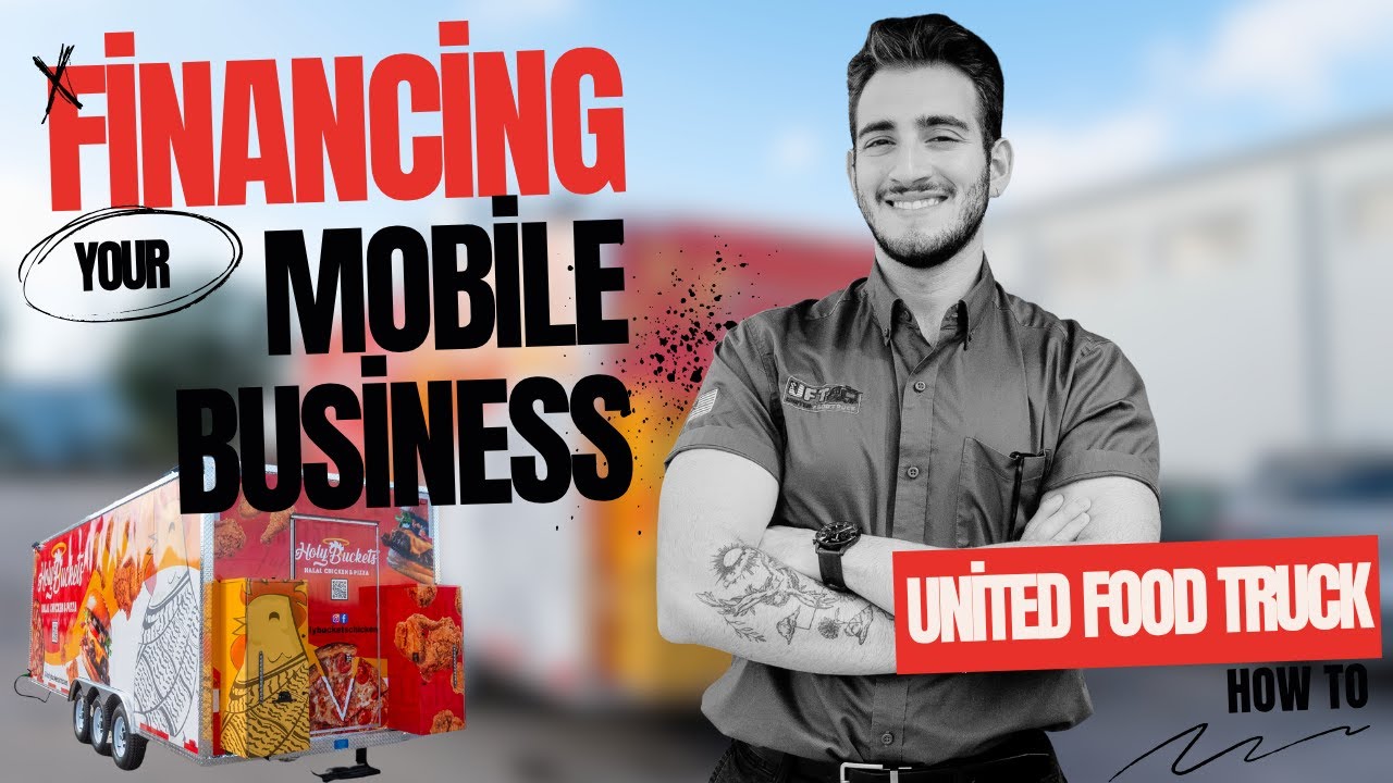 💸 How To Finance Your Food Truck Or Trailer