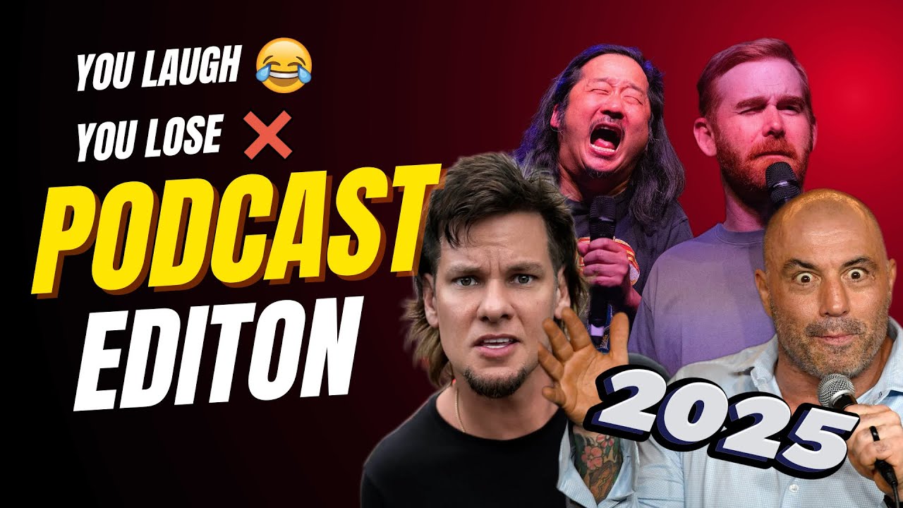 🎙️ You Laugh You Lose, Podcast edition  (2025)