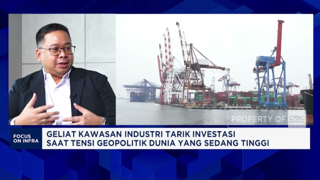 Panas Perang AS-Iran, Bos Kawasan Industri Ungkap Efeknya ke Minat Investor Asing