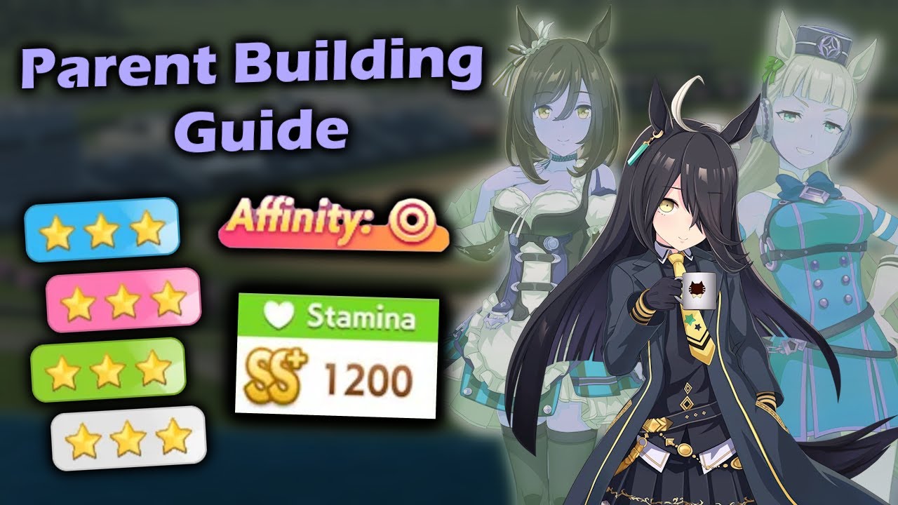 How to Build Parents in Uma Musume: Pretty Derby