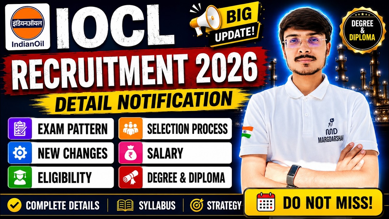 IOCL Recruitment 2026 | Big Update | Eligibility, Salary, Exam Pattern & Selection Process