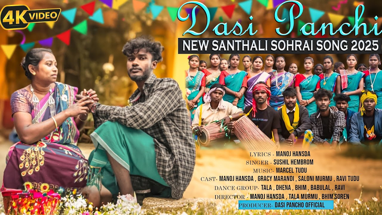 DASI PANCHI || NEW SANTHALI SORHAI FULL VIDEO 2025 || SUSHIL HEMBROM || MANOJ HANSDA ||