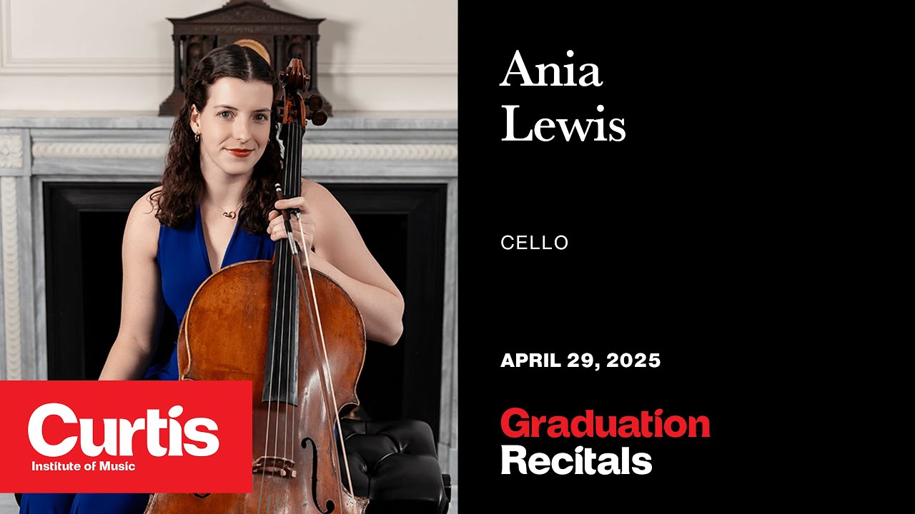 Graduation Recital: Ania Lewis, cello