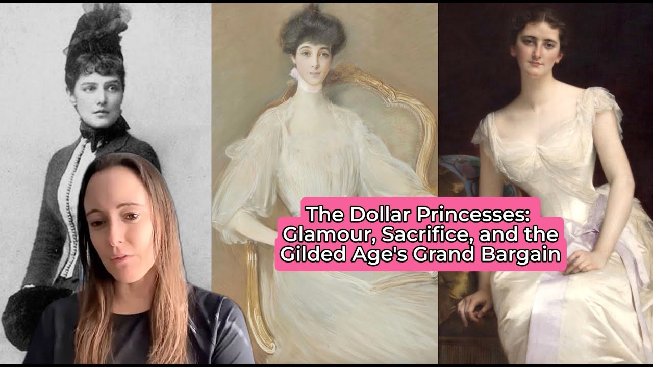 The Dollar Princesses: Glamour, Sacrifice, and the Gilded Age's Grand Bargain