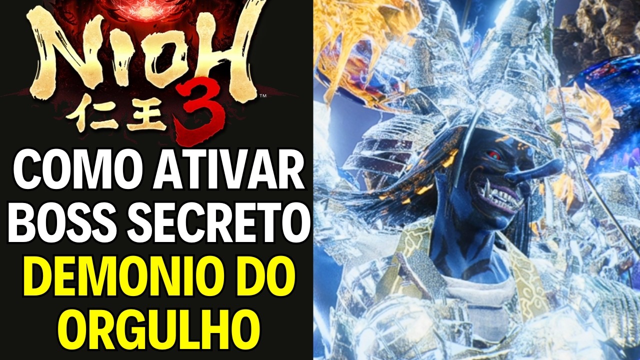 NIOH 3 BOSS SECRETO Demonio do Orgulho e Invocação