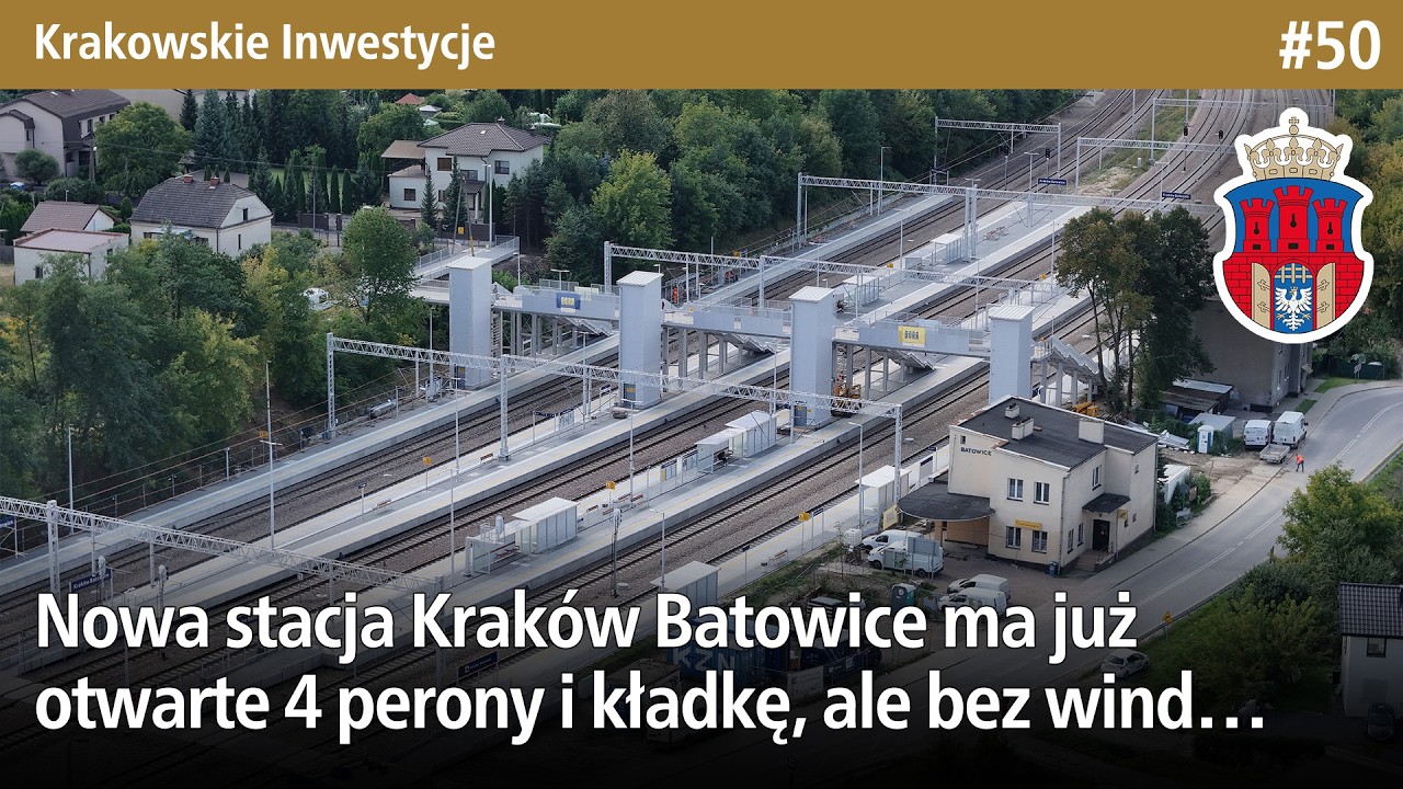 #50 Nowa stacja Krak&oacute;w Batowice ma już otwarte 4 perony i kładkę, ale bez wind Krakowskie Inwestycje