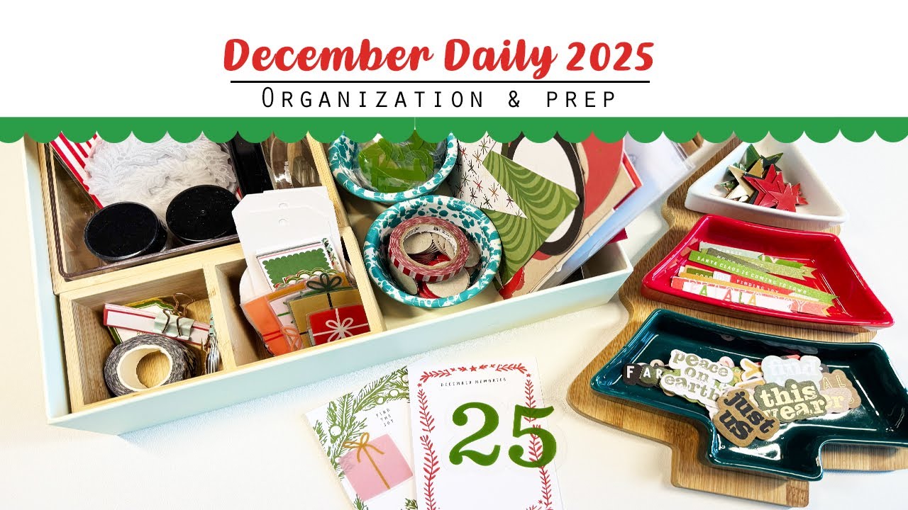 December Daily 2025 Organization & Prep I How I Sort Everything!