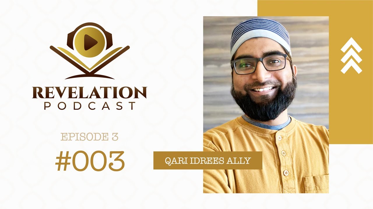 #Revelation EP 3 ft ' The Maqamat Guy ' Qari Idrees Ally | Overnight Qari - Find Your Voice!