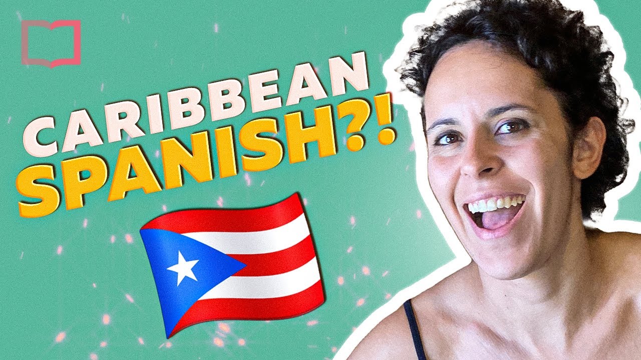 The Spiciest Accent: Caribbean Spanish!